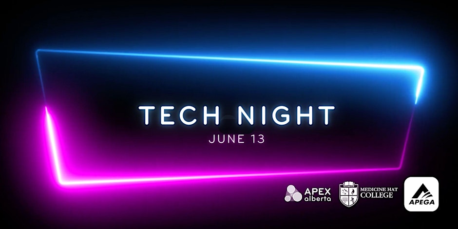 Tech Night - Medicine Hat